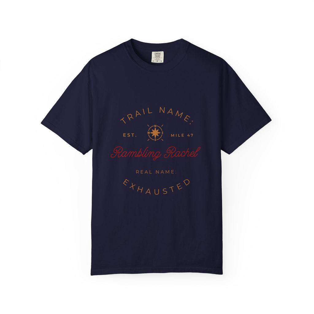 Trail Name Shirt | Personalized Thru Hiker Gift | Real Name Exhausted Funny Backpacking Tee