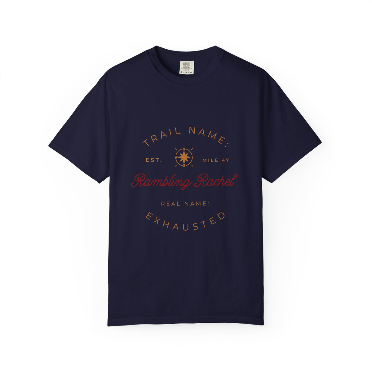 Trail Name Shirt | Personalized Thru Hiker Gift | Real Name Exhausted Funny Backpacking Tee