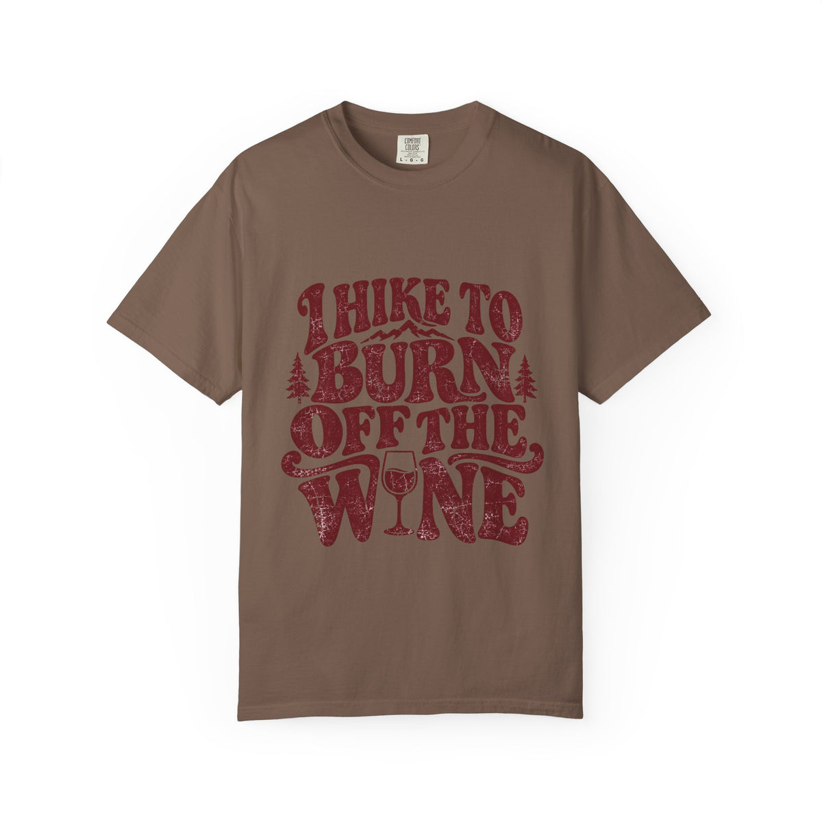 I Hike to Burn Off the Wine – Hiking T-Shirt