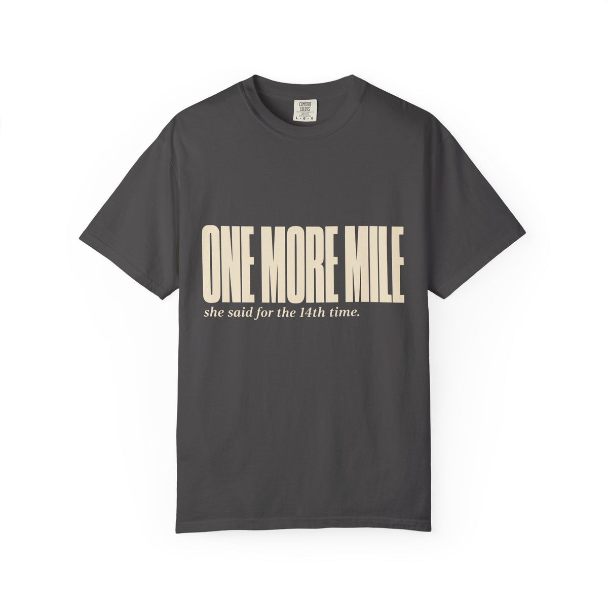 One More Mile – Hiking T-Shirt