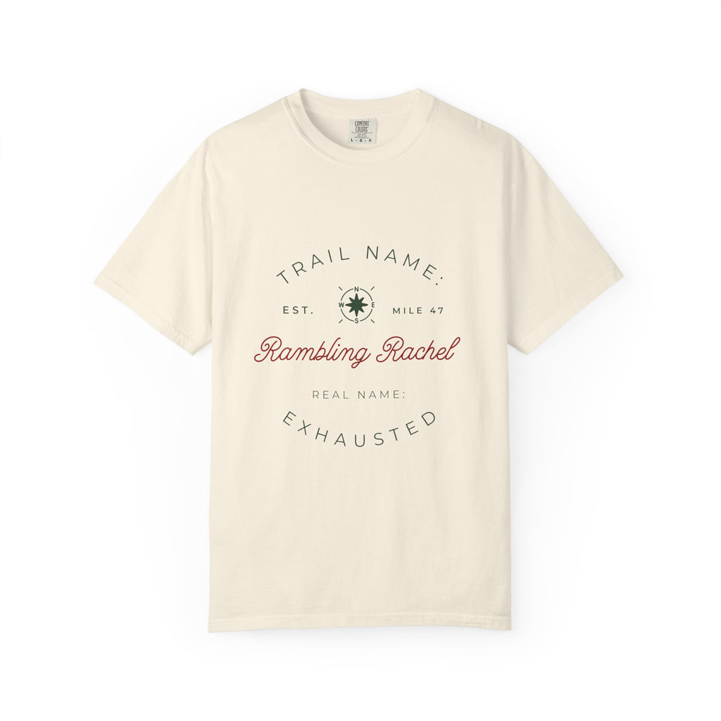 Trail Name Shirt | Personalized Thru Hiker Gift | Real Name Exhausted Funny Backpacking Tee